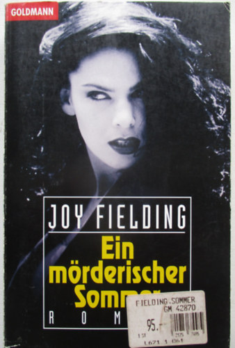 Joy Fielding - Ein mörderischer Sommer