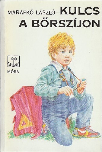 Marafkó László - Kulcs a bőrszíjon