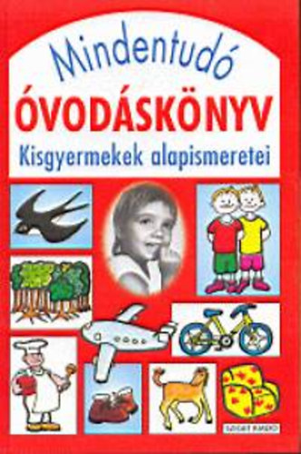 Mindentud� �vod�sk�nyv - Kisgyermekek alapismeretei