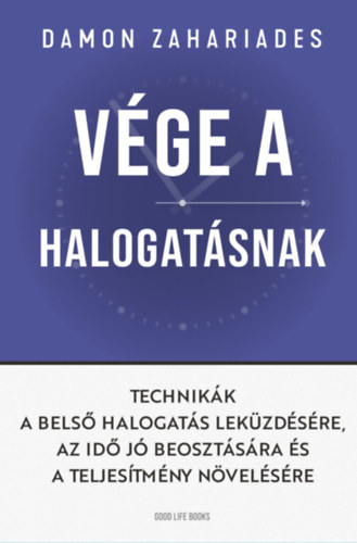 Damon Zahariades - Vge a halogatsnak