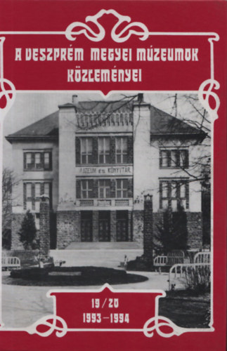 K. Palgyi Sylvia - Veszprm Megyei Mzeumok Kzlemnyei 19/20. 1993-1994