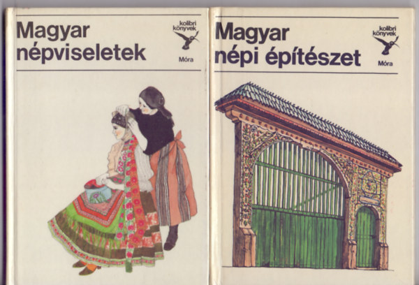 Dr. B�rth J�nos Fl�ri�n M�ria - Magyar n�pviseletek + Magyar n�pi �p�t�szet + P�sztor�let, P�sztorm�v�szet (3 db kolibri k�nyvek)