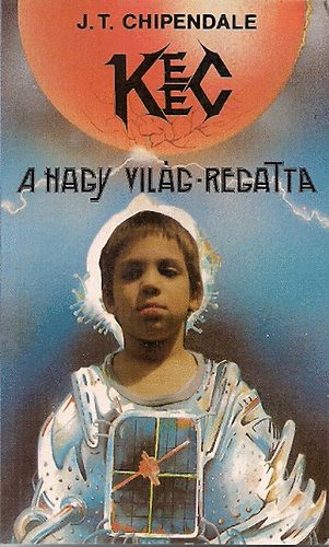 J. T. Chipendale - KEEC - A Nagy Világ-Regatta