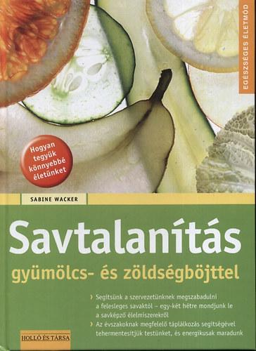 Sabine Wacker - Savtalants gymlcs- s zldsgbjttel