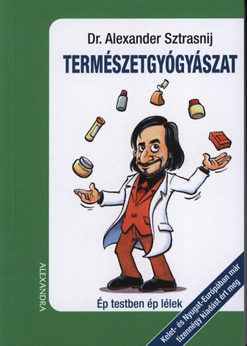 Dr. Alexander Sztrasnij - Term�szetgy�gy�szat
