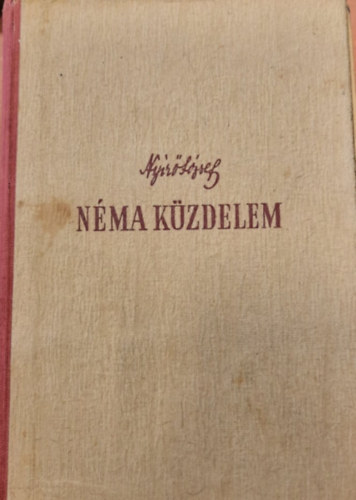 Ny�r� J�zsef - N�ma k�zdelem (Els� kiad�s)