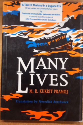 M. R. Kukrit Pramoj - Many lives