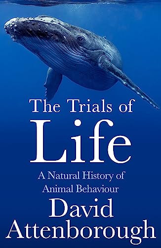 David Attenborough - The Trials of Life