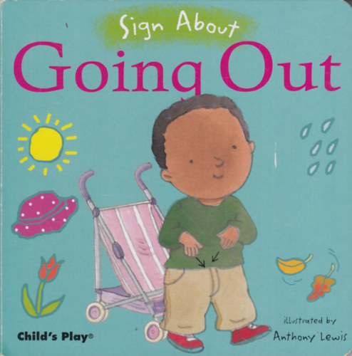 Illustrated by Anthony Lewis) - Going Out (Sign About)