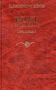 Farkasfalvy D�nes - Rilke nyom�ban