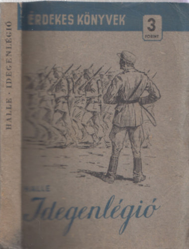 G�nter Halle - Idegenl�gi� (�rdekes K�nyvek)