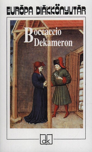 Giovanni Boccaccio - Dekameron - V�logatott novell�k - Eur�pa di�kk�nyvt�r