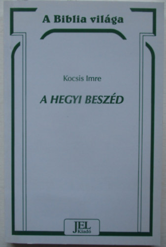 Kocsis Imre - A hegyi beszd