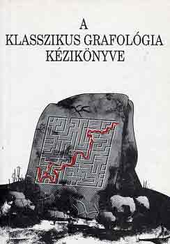 G�l P�ter-Mikl�s Judit - A klasszikus grafol�gia k�zik�nyve