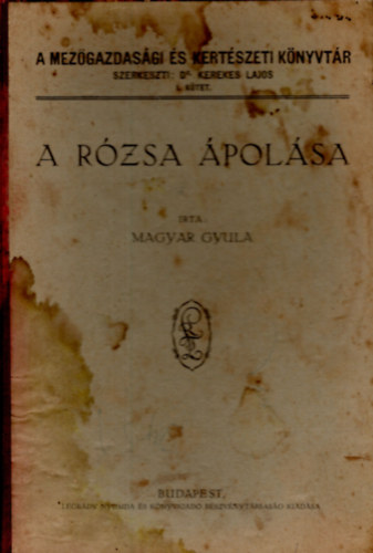 Magyar Gyula - A rzsa polsa