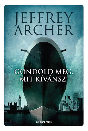 Jeffrey Archer - Gondold meg, mit kvnsz!