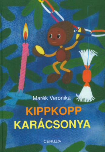 Mark Veronika - Kippkopp karcsonya