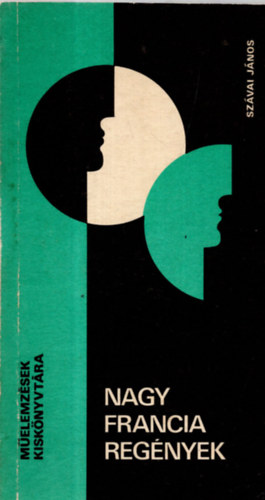 Sz�vai J�nos - Nagy francia reg�nyek