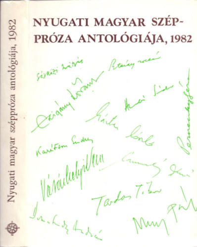 Ferdinandy Gy�rgy  (szerk.) - Nyugati magyar sz�ppr�za antol�gi�ja, 1982