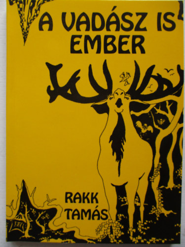 Rakk Tams - A vadsz is ember