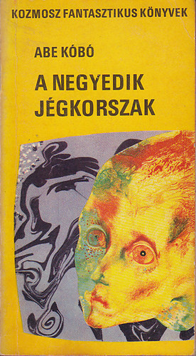 Abe Kobo - A negyedik j�gkorszak