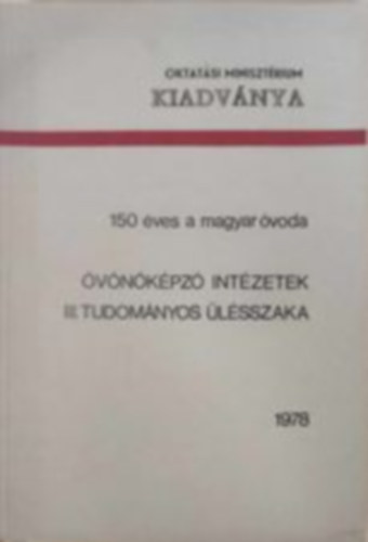 150 ves a magyar voda - vnkpz intzetek III. tudomnyos lsszaka