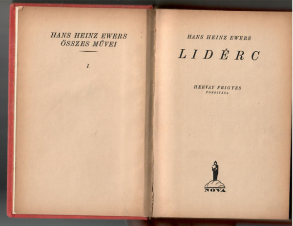 Hans Heinz Ewers - Lidérc (H. H. Ewers összes művei I.)