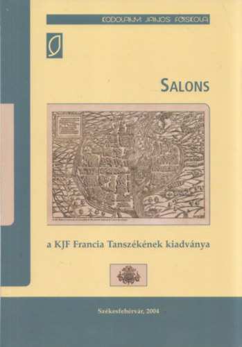 Salons - a KJF Francia Tanszknek kiadvnya