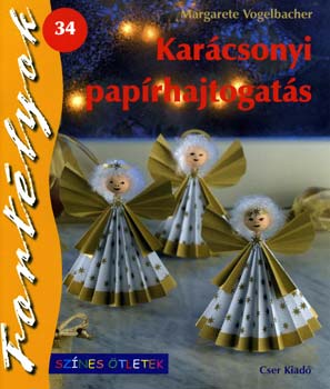 Margarete Vogelbacher - Kar�csonyi pap�rhajtogat�s