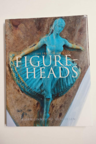 Olav Olsen Bjorn Linnestad - The Fred.Olson & Co. Figure-Heads