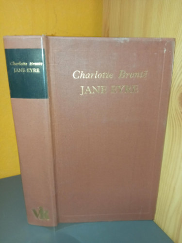 Charlotte Brontë - Jane Eyre (A világirodalom klasszikusai)