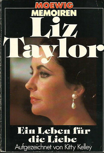 Liz Taylor - Ein Leben fr die Liebe