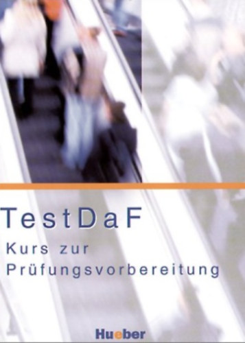 TESTDAF - KURS ZUR PRÜFUNGSVORBEREITUNG