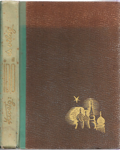 Stefan Zweig - Idő és világ