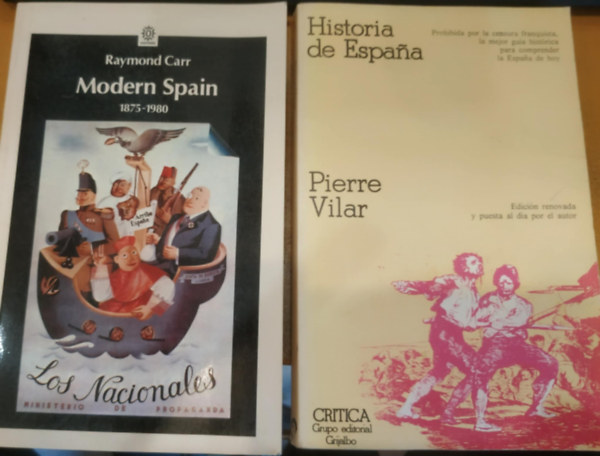 Pierre Vilar Raymond Carr - 2 db Modern Spain 1875-1980 (angol nyelv�) + Historia de Espana (spanyol nyelv�)