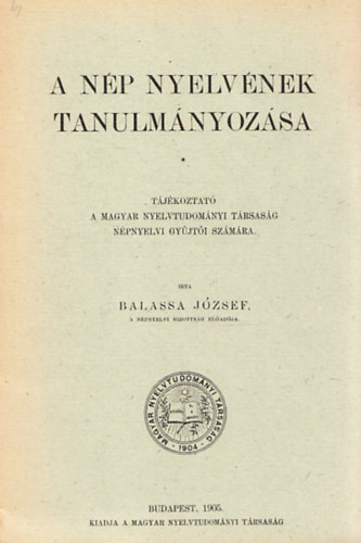 Balassa J�zsef - A n�p nyelv�nek tanulm�nyoz�sa