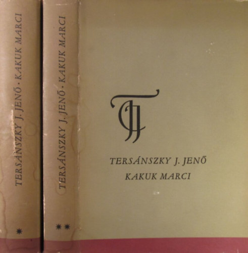 Ters�nszky J�zsi Jen� - Kakuk Marci I-II.