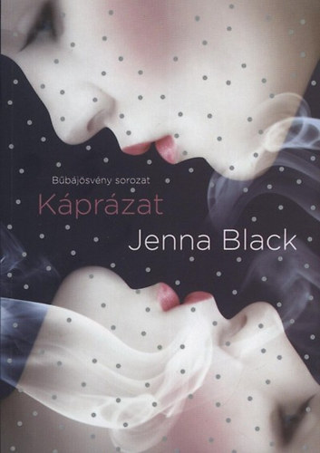 Jenna Black - Káprázat