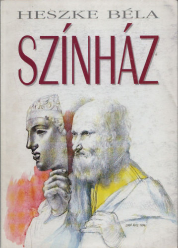 Heszke B�la - Sz�nh�z (Sz�nh�zt�rt�neti brevi�rium)