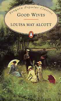 Louisa May Alcott - Good Wives