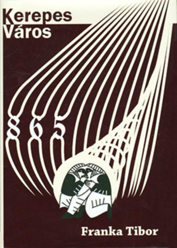 Franka Tibor - Kerepes város