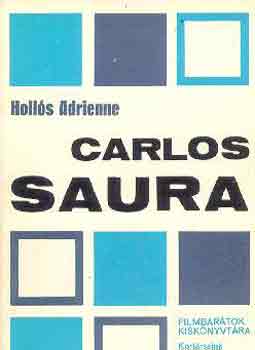 Hollós Adrienne - Carlos Saura