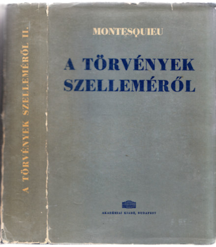 Montesquieu - A törvények szelleméről II.
