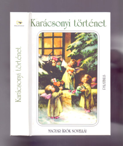 H�y J�nos  (szerk.) Gimes Katalin (v�l.) - Kar�csonyi t�rt�net - Magyar �r�k novell�i