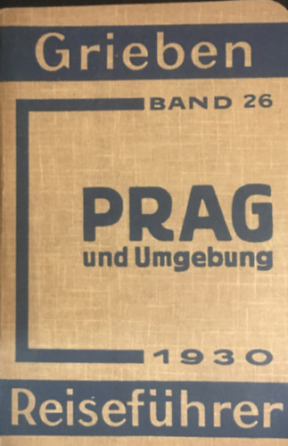 Griebens Reisef�hrer - Prag und Umgebung
