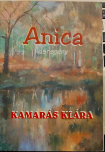 Kamarás Klára - Anica