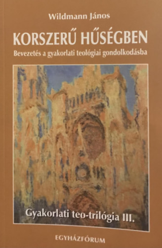 Wildmann János - Korszerű hűségben