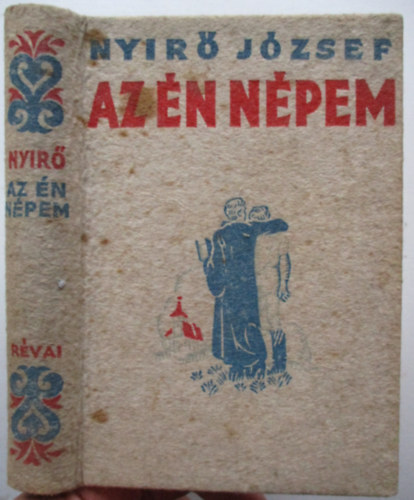 Nyir� J�zsef - Az �n n�pem