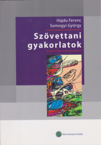 Hajdu Ferenc, Somogyi Gyrgy - Szvettani gyakorlatok
