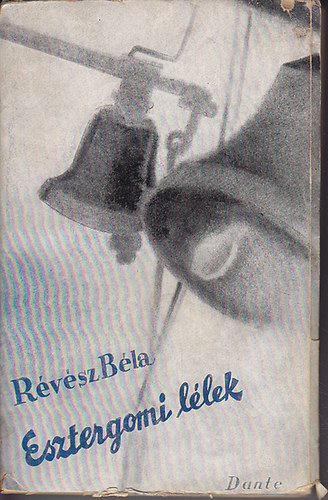 R�v�sz B�la - Esztergomi l�lek  (Rudnay Gyula 9 illusztr�ci�j�val)